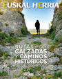 RUTAS POR CALZADAS Y CAMINOS HISTORICOS -EUSKAL HERRIA