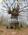 27 ARBOLES MONUMENTALES, RUTAS PARA DESCUBRIR -SUA