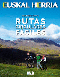 RUTAS CIRCULARES FACILES -EUSKAL HERRIA LIBROS SUA