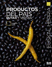 47 PRODUCTOS DEL PAIS. RUTAS Y VISITAS -SUA EUSKAL HERRIA