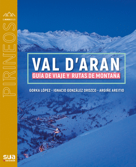 VAL D' ARAN. GUIA VIAJE Y RUTAS MONTAA