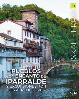 PUEBLOS CON ENCANTO DE IPARRALDE Y EXCURSIONES POR ALREDEDO