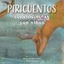 PIRICUENTOS - CUENTOS Y RUTAS MONTAERAS CON NIOS