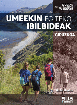 UMEEKIN EGITEKO IBILBIDEAK - GIPUZKOA