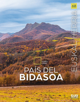 PAIS DEL BIDASOA - GUIA VIAJERA Y RUTAS DE MONTAA