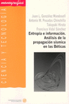 ENTROPIA E INFORMACION. ANALISIS DE LA PROPAGACION - -