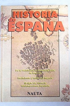 HISTORIA DE ESPAÑA -NAUTA
