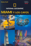 MIAMI Y LOS CAYOS -NATIONAL GEOGRAPHIC 2007