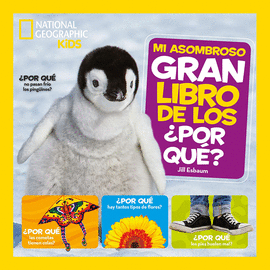 MI ASOMBROSO GRAN LIBRO DE LOS POR QU?