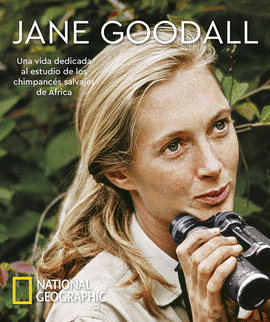 JANE GOODALL EL RENACIMIENTO