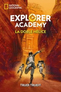 EXPLORER ACADEMY 3. LA DOBLE HLICE