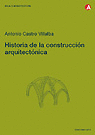 HISTORIA DE LA CONSTRUCCION ARQUITECTONICA