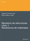 MECANICA DE ESTRUCTURAS 1. RESISTENCIA MATERIALES (POLITEXTO 111)