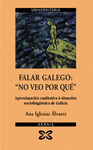 FALAR GALEGO. NO VEO POR QUE