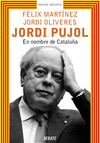 JORDI PUJOL.EN NOMBRE DE CATALUA