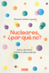 NUCLEARES +POR QUE NO?