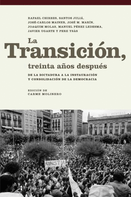 LA TRANSICION,TREINTA AOS DESPUES