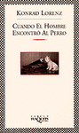 CUANDO EL HOMBRE ENCONTRO AL PERRO