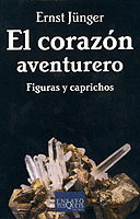 EL CORAZON AVENTURERO. FIGURAS Y CAPRICHOS