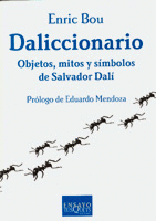 DALICCIONARIO.OBJETOS MITOS Y SIMBOLOS DE SALVADOR DALI