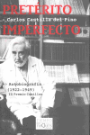 PRETERITO IMPERFECTO AUTOBIGRAFIA 1922-1949 IX PREMIO COMILLAS