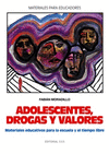 ADOLESCENTES, DROGAS Y VALORES
