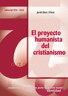 PROYECTO HUMANISTA DEL CRISTIANISMO, EL