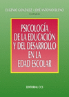 PSICOLOGIA DE LA EDUCACION Y DEL DESARROLLO EN LA EDAD ESCOLAR