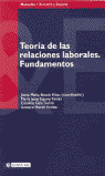 TEORIA DE LAS RELACIONES LABORALES.FUNDAMENTOS