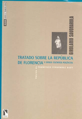 TRATADO SOBRE LA REPUBLICA DE FLORENCIA Y OTROS ESCRITOS POLITICO