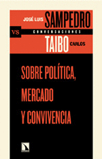 SOBRE POLITICA, MERCADO Y CONVIVENCIA