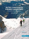 RUTAS CON ESQUIS PIRINEO ARAGONES II.SALLENT ORDESA