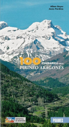 100 ITINERARIOS POR EL PIRINEO ARAGONS