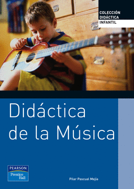 DIDACTICA DE LA MUSICA PARA EDUCACION INFANTIL