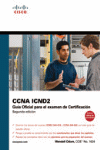 CCNA ICND2 GUIA OFICIAL EXAMEN DE CERTIFICACION 2 EDIC.