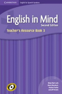 ENGLISH IN MIND FOR SPANISH SPEAKERS LEVEL 3 TEACHER'S RESOURCE BOOK WITH AUDIO