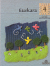EUSKARA LEHEN HEZKUNTZA 4. KOMETA PROIEKTUA
