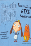 TOMAXITAREN ETXE KOXKORRA