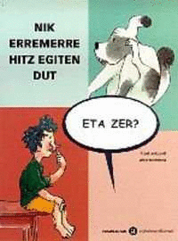 NIK ERREMERRE HITZ EGITEN DUT ETA ZER