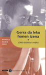 GERRA DA LEKU HONEN IZENA