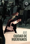 CIUDAD DE HURFANOS