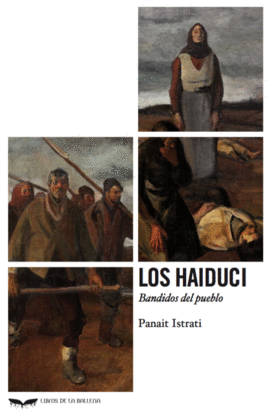 LOS HAIDUCI BANDIDOS DEL PUEBLO