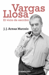 VARGAS LLOSA: EL VICIO DE ESCRIBIR -POL.