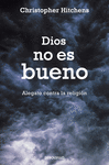 DIOS NO ES BUENO -POL