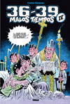 MALOS TIEMPOS 36 39 N 4