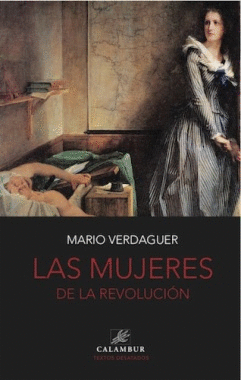 LAS MUJERES DE LA REVOLUCION