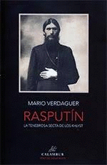 RASPUTIN LA TENEBROSA SECTA DE LOS KHLYST