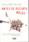 ANTES DE DECIRTE ADIOS