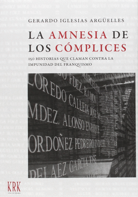 LA AMNESIA DE LOS CMPLICES