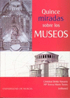 QUINCE MIRADAS SOBRE LOS MUSEOS